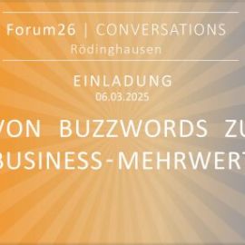 Von Buzzwords zu Geschäftswert: Digitale Transformation, KI & Cybersicherheit