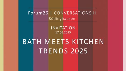 EVENT: Conversations II - Bath meets Kitchen Trends 2025