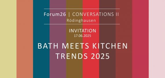 EVENT: Conversations II - Bath meets Kitchen Trends 2025